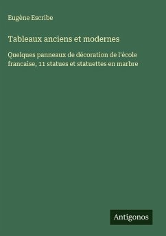 Tableaux anciens et modernes - Escribe, Eugène