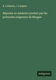 Réponse au mémoire produit par les prétendus seigneurs de Mingan