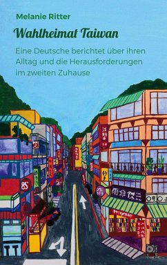 Wahlheimat Taiwan (eBook, ePUB)