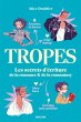 Tropes : Les secrets d'écriture de la... - Bild 1