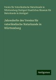 Jahreshefte des Vereins für vaterländische Naturkunde in Württemberg