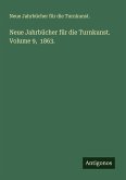 Neue Jahrbücher für die Turnkunst. Volume 9, 1863.