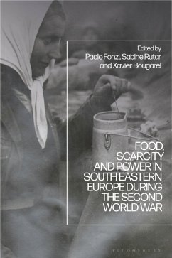 Cover Food, Scarcity and Power in Southeastern Europe During the Second World War