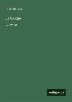La Cloche - Ulbach, Louis La Cloche - Ulbach, Louis
