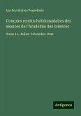 Comptes rendus hebdomadaires des séances de l'Académie des sciences Comptes rendus hebdomadaires des séances de l'Académie des sciences