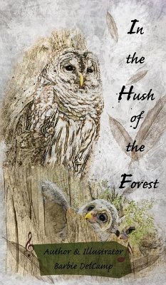 In the Hush of the Forest - Delcamp, Barbie