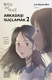Arkadasi Suclamak 2 Arkadasi Suclamak 2