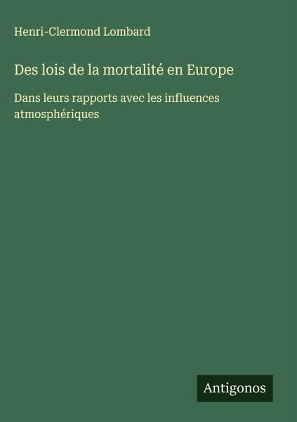 Des lois de la mortalité en Europe Des lois de la mortalité en Europe