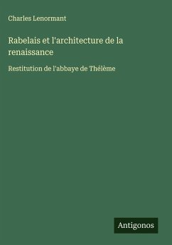 Rabelais et l'architecture de la renaissance Cover Rabelais et l'architecture de la renaissance