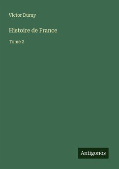 Histoire de France - Duruy, Victor Histoire de France - Duruy, Victor