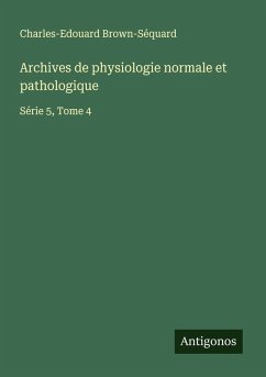 Cover Archives de physiologie normale et pathologique