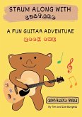 Strum Along With Custard A Fun Guitar Adventure Book 1