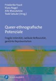 Queer-ethnografische Potenziale Queer-ethnografische Potenziale