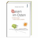 Oasen im Osten Oasen im Osten