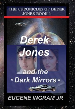 Derek Jones and the Dark Mirrors - Ingram, Eugene