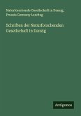 Schriften der Naturforschenden Gesellschaft in Danzig Schriften der Naturforschenden Gesellschaft in Danzig