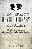 New Jersey's Revolutionary Rivalry