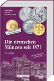 Die deutschen Münzen seit 1871 Die deutschen Münzen seit 1871