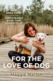 For the Love of Dog (eBook, ePUB)