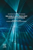 Reliable and Resilient Logistics Systems (eBook, ePUB)