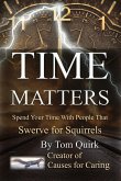 Time Matters