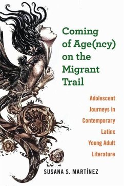 Cover Coming of Age(ncy) on the Migrant Trail