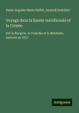 Voyage dans la Russie méridionale et la Crimée Voyage dans la Russie méridionale et la Crimée