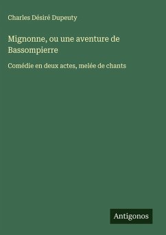 Cover Mignonne, ou une aventure de Bassompierre