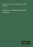 Heinrich von Kleist's gesammelte Schriften