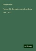 France. Dictionnaire encyclopédique France. Dictionnaire encyclopédique