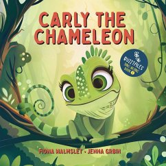 Carly the Chameleon - Buzztales; Walmsley, Fiona