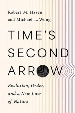 Time's Second Arrow - Hazen, Robert M; Wong, Michael L