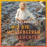 Wo die Moltebeeren leuchten (Die Norrland-Saga 1) (MP3-Download) Wo die Moltebeeren leuchten (Die Norrland-Saga 1) (MP3-Download)
