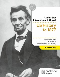 Cover Cambridge International AS Level History: US History to 1877