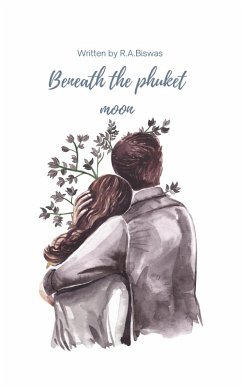 Cover Beneath the Phuket Moon (Beneath the phuket moon vol 1, #1) (eBook, ePUB)