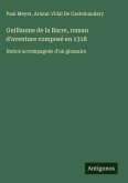 Guillaume de la Barre, roman d'aventure composé en 1318