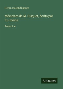 Cover Mémoires de M. Gisquet, écrits par lui-même