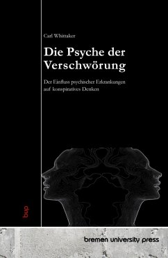 Die Psyche der Verschwörung Die Psyche der Verschwörung