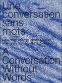 A Conversation Without Words A Conversation Without Words