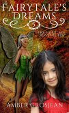 Fairytale's Dreams (The Fairytale Adventures, #5) (eBook, ePUB) Fairytale's Dreams (The Fairytale Adventures, #5) (eBook, ePUB)