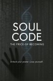 The Soul Code (eBook, ePUB) The Soul Code (eBook, ePUB)