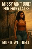 Missy ain't built for Fairy Tales (eBook, ePUB)