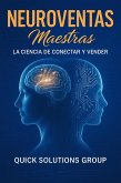Neuroventas: La Ciencia de Conectar y Vender (eBook, ePUB) Neuroventas: La Ciencia de Conectar y Vender (eBook, ePUB)