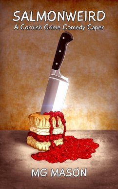 Cover Salmonweird: A Cornish Crime Comedy Caper (eBook, ePUB)