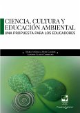 Ciencia, cultura y educación ambiental (eBook, PDF) Ciencia, cultura y educación ambiental (eBook, PDF)
