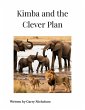 Kimba and the Clever Plan (Kimba's... - Bild 1