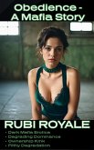 Obedience - A Mafia Story (eBook, ePUB) Obedience - A Mafia Story (eBook, ePUB)