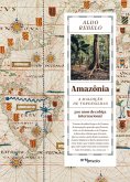 Amazônia - A maldição de Tordesilhas (eBook, ePUB) Amazônia - A maldição de Tordesilhas (eBook, ePUB)