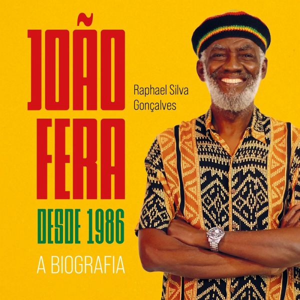 João Fera desde 1986 (eBook, ePUB) João Fera desde 1986 (eBook, ePUB)