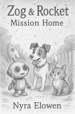 Zog and Rocket Mission Home (eBook, ePUB)